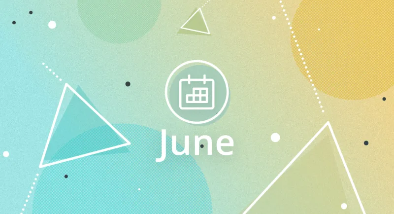 June Updates: What's New